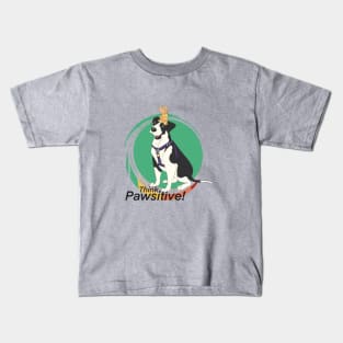 Think Positive Dog Kids T-Shirt